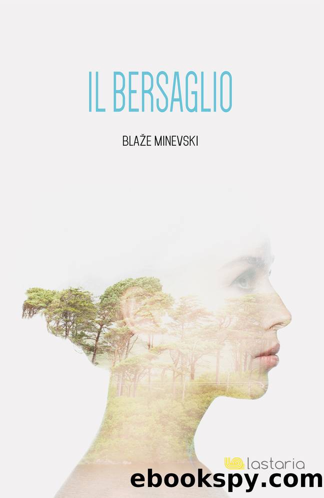 Il bersaglio by Blaže Minevski