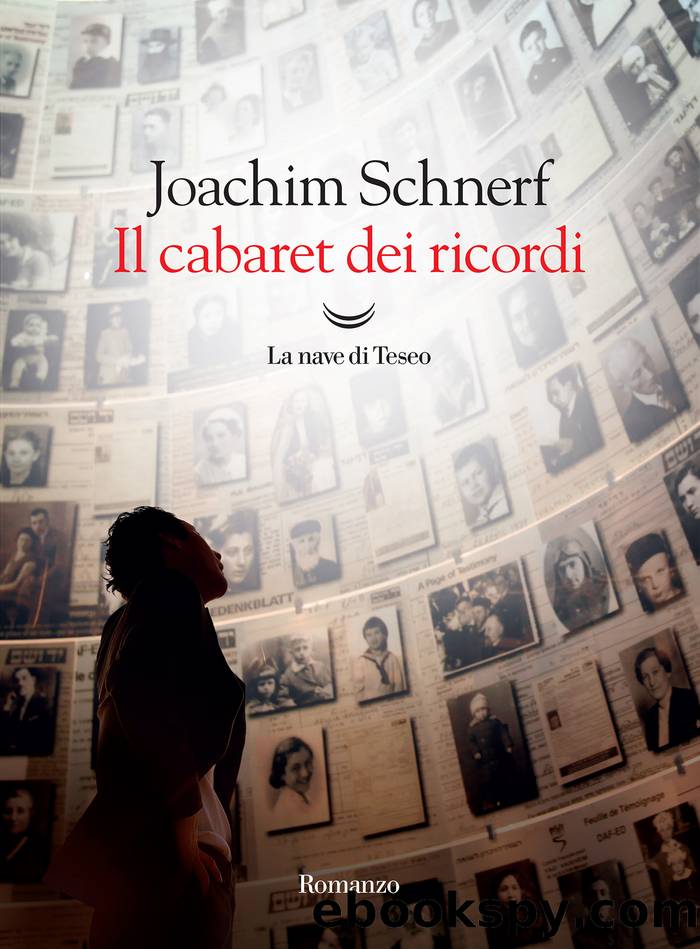 Il cabaret dei ricordi by Joachim Schnerf