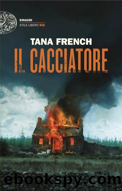 Il cacciatore by Tana French