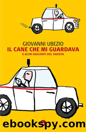 Il cane che mi guardava by Giovanni Ubezio