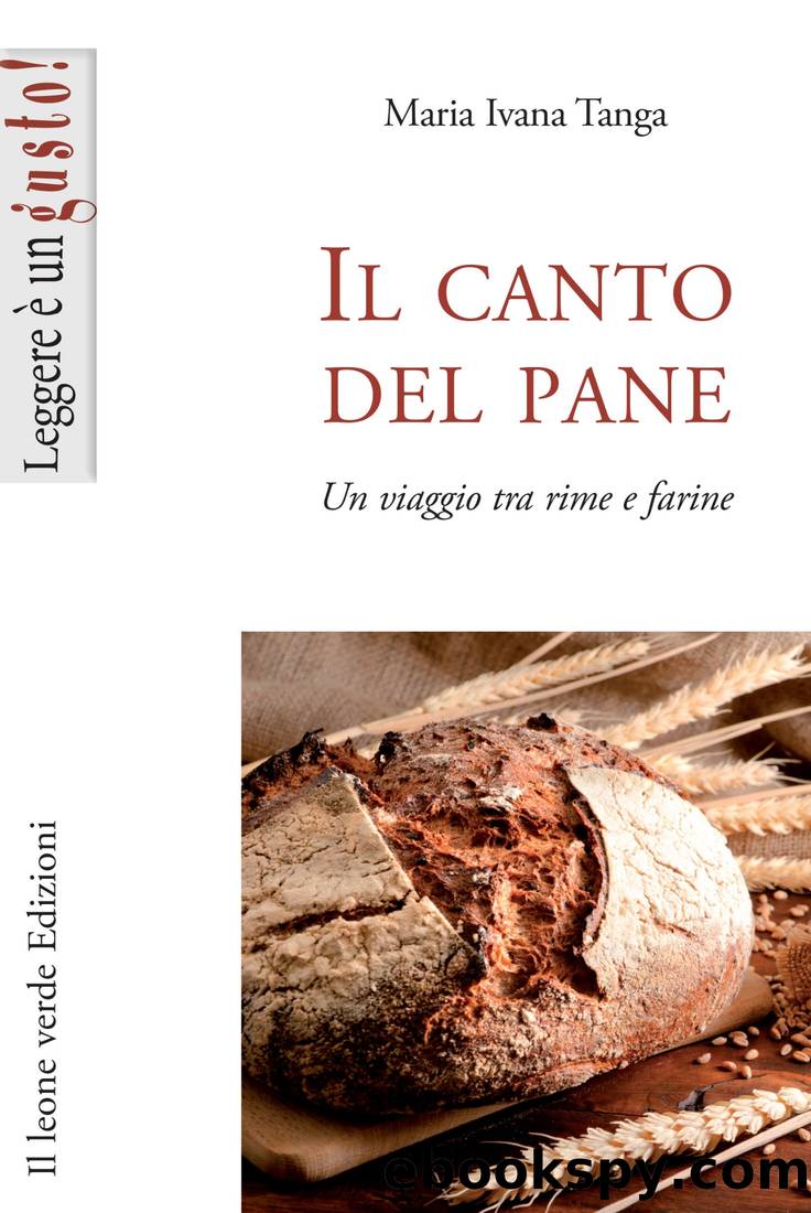 Il canto del pane by Ivana Maria Tanga