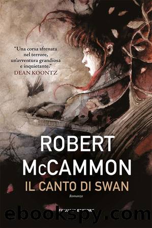 Il canto di Swan by Robert McCammon