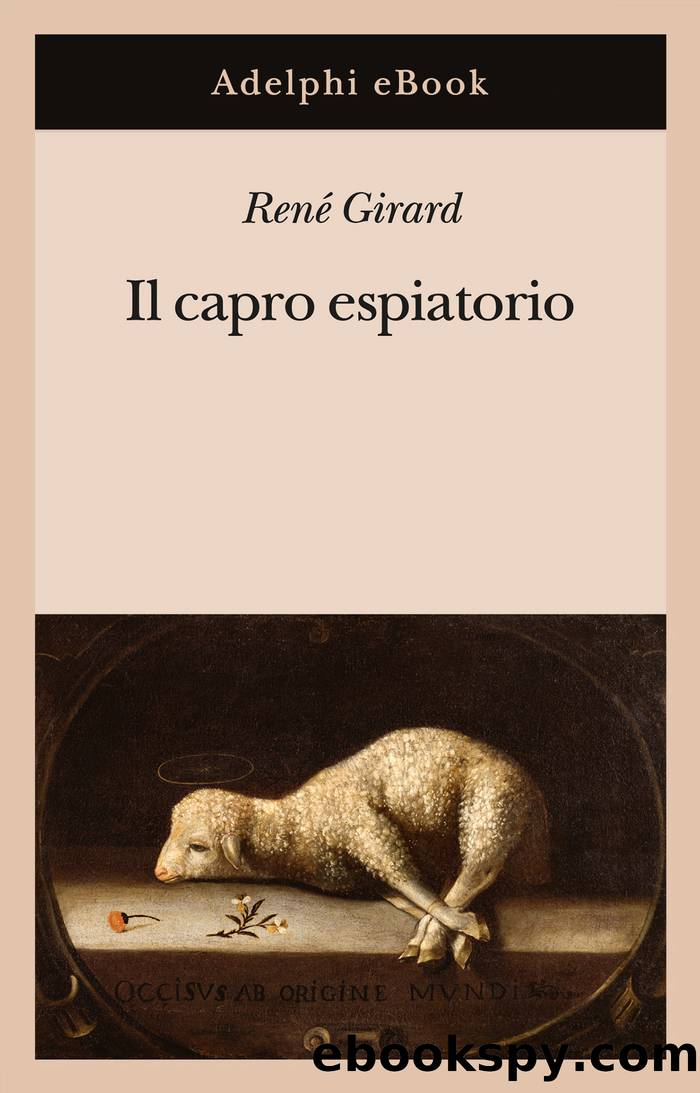 Il capro espiatorio by René Girard