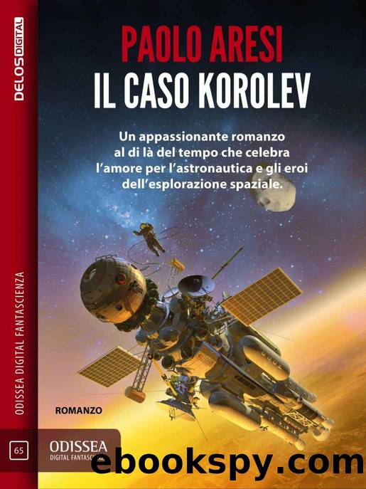 Il caso Korolev by Paolo Aresi