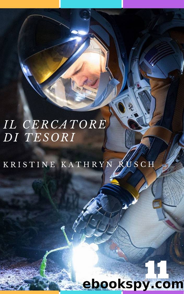 Il cercatore di tesori by Kristine Kathryn Rusch