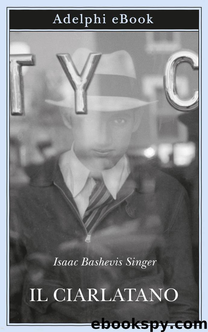 Il ciarlatano by Isaac Bashevis Singer