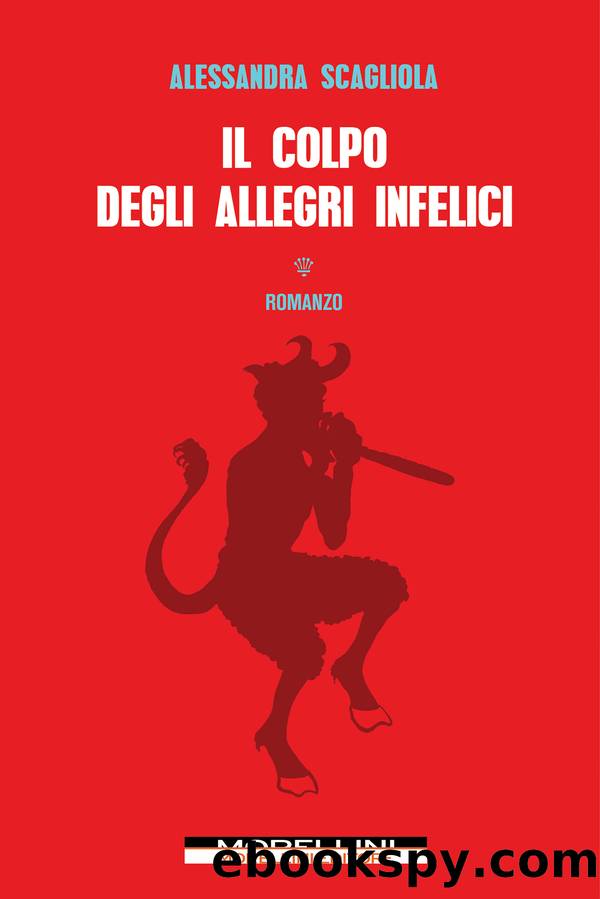 Il colpo degli allegri infelici by Alessandra Scagliola