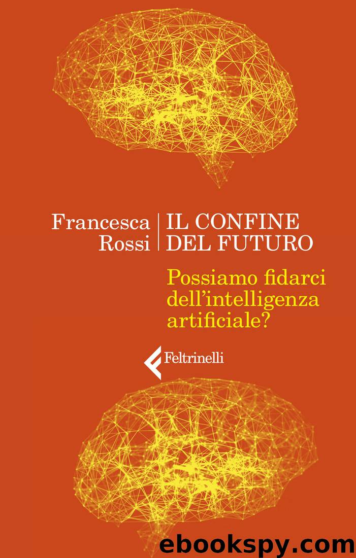 Il confine del futuro by Francesca Rossi