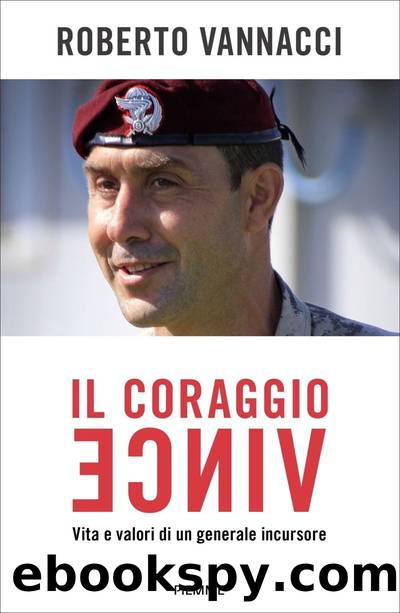 Il coraggio vince by Roberto Vannacci