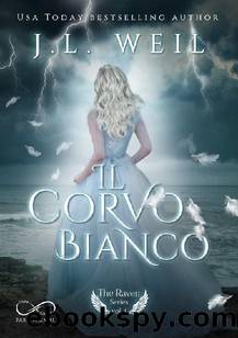 Il corvo Bianco: The Raven Series Vol. 1 (Italian Edition) by J.L. Weil