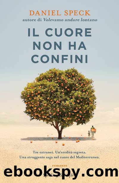 Il cuore non ha confini by Daniel Speck