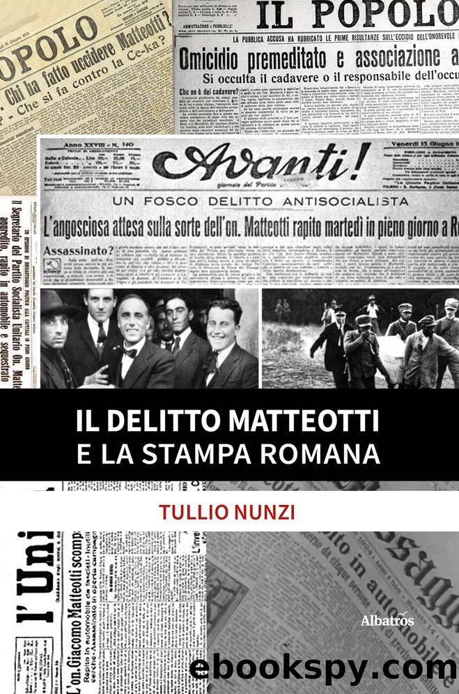 Il delitto Matteotti e la stampa romana by Tullio Nunzi