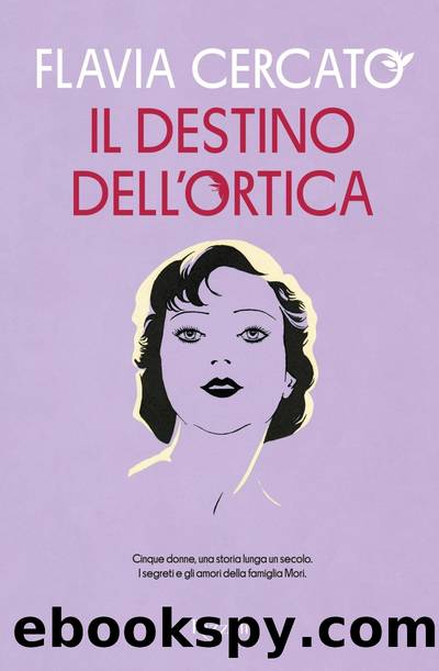 Il destino dell'ortica by Flavia Cercato