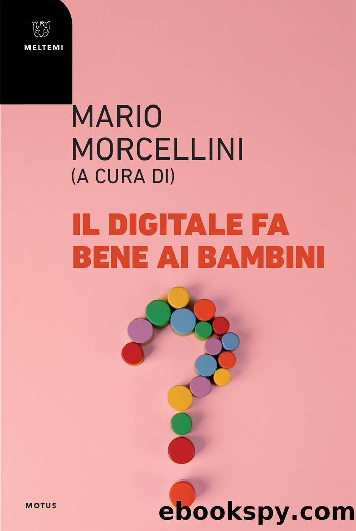 Il digitale fa bene ai bambini by Mario Morcellini