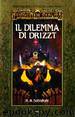 Il dilemma di Drizzt by R. A. Salvatore