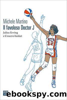 Il favoloso Doctor J by Michele Martino