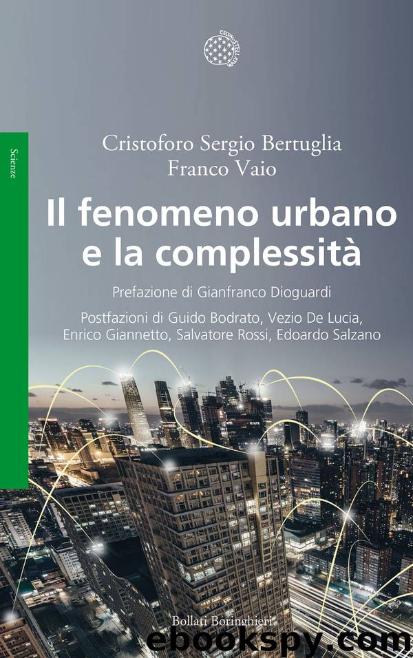 Il fenomeno urbano e la complessita by Vaio Cristoforo Bertuglia Franco