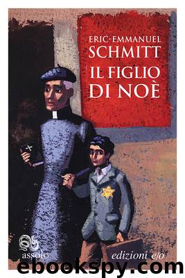 Il figlio di Noe by Schmitt Eric-Emmanuel