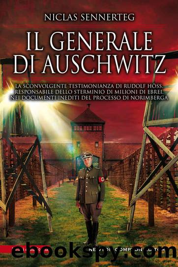 Il generale di Auschwitz (Italian Edition) by Niclas Sennerteg