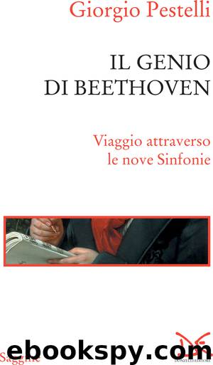 Il genio di beethoven by Giorgio Pestelli