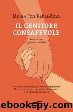 Il genitore consapevole by Jon Kabat-Zinn