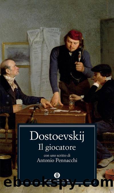 Il giocatore by Fëdor Dostoevskij