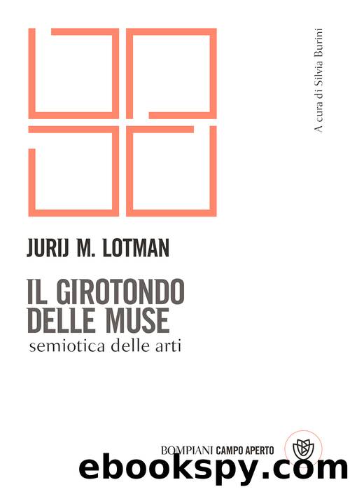 Il girotondo delle muse by Jurij Lotman