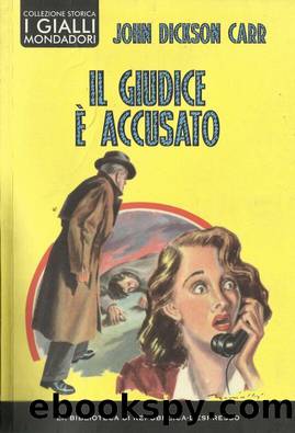 Il giudice Ã¨ accusato by John Dickson Carr