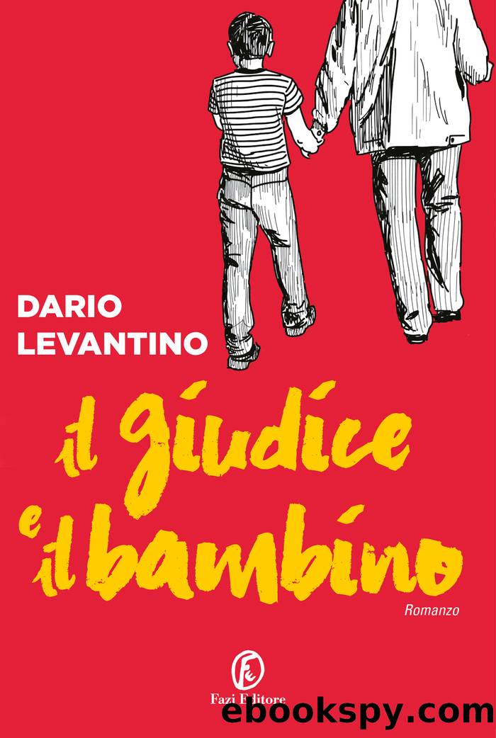 Il giudice e il bambino by Dario Levantino