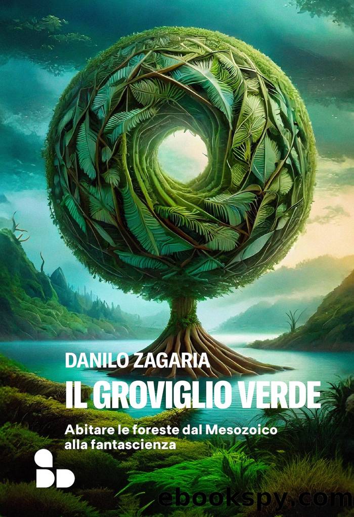 Il groviglio verde by Danilo Zagaria