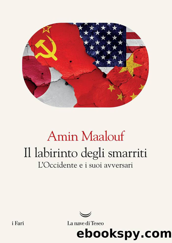 Il labirinto degli smarriti by Amin Maalouf