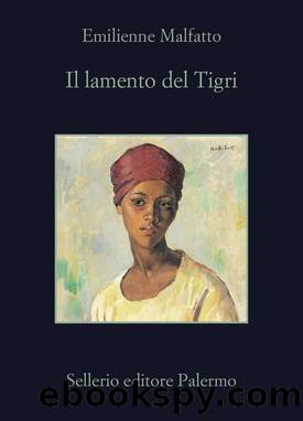 Il lamento del Tigri by Emilienne Malfatto