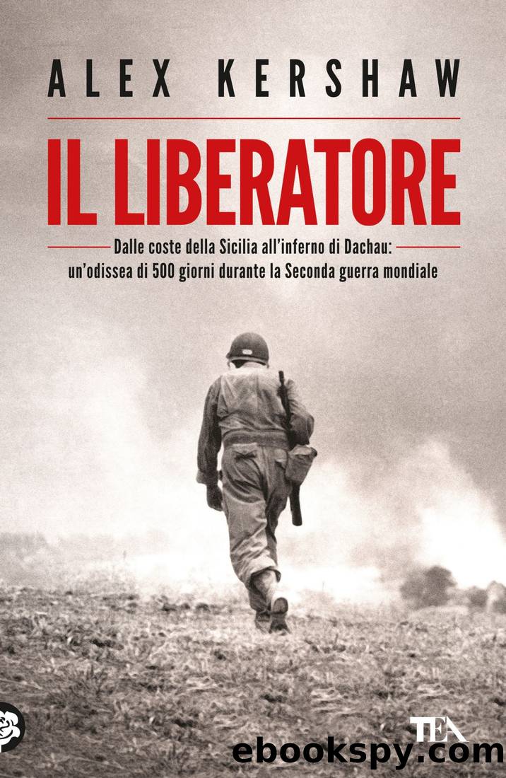 Il liberatore by Alex Kershaw