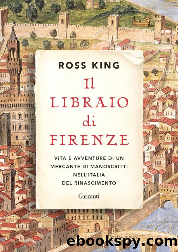 Il libraio di Firenze by Ross King