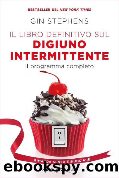 Il libro definitivo sul digiuno intermittente by Gin Stephens