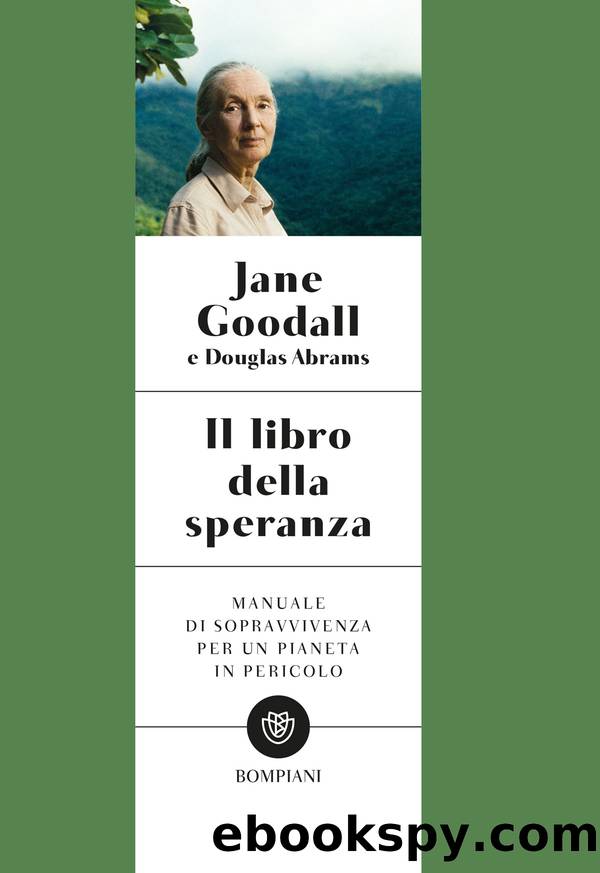 Il libro della speranza by Jane Goodall & Douglas Abrams