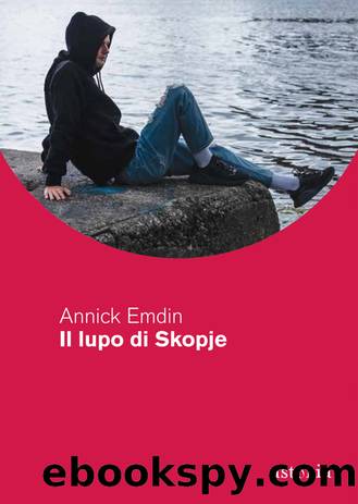 Il lupo di Skopje by Annick Emdin