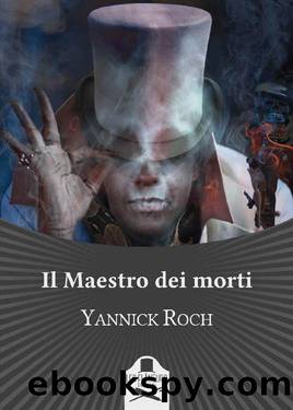 Il maestro dei morti by Yannick Roch