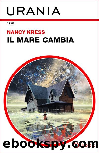 Il mare cambia (Urania) by Nancy Kress