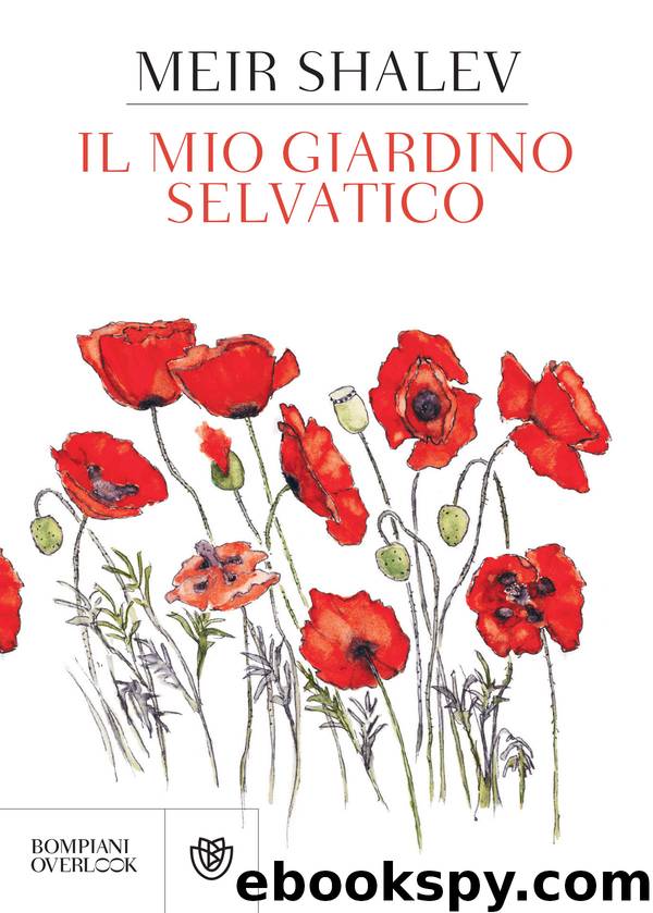 Il mio giardino selvatico by Meir Shalev