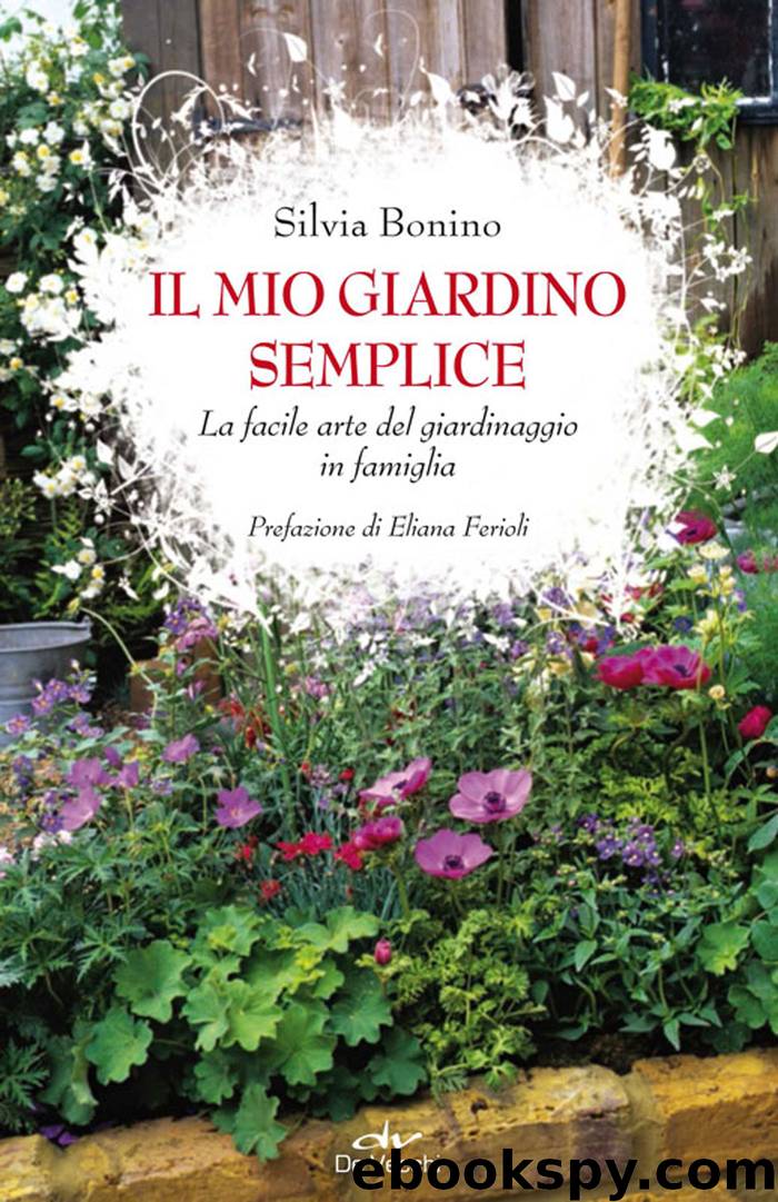 Il mio giardino semplice by Silvia Bonino