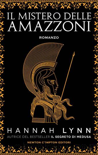 Il mistero delle amazzoni by Hannah Lynn
