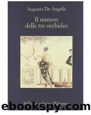 Il mistero delle tre orchidee by De Angelis Augusto