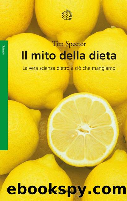 Il mito della dieta by Tim Spector