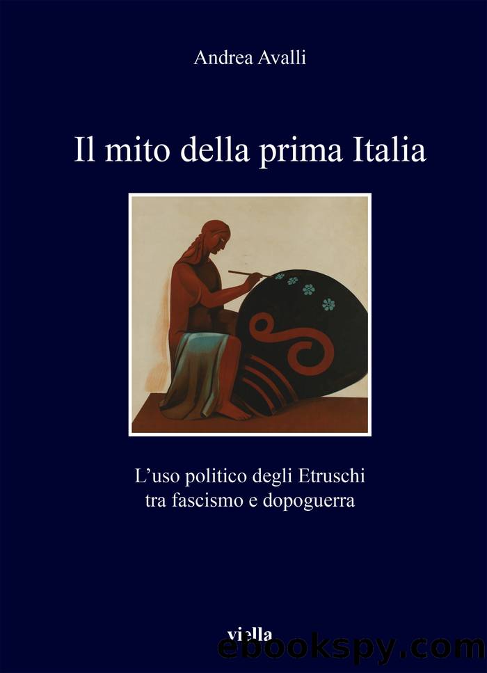 Il mito della prima Italia by Andrea Avalli