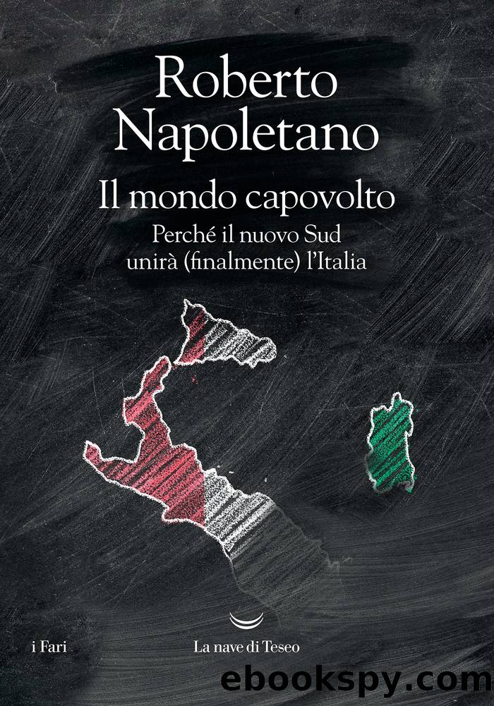 Il mondo capovolto by Roberto Napoletano