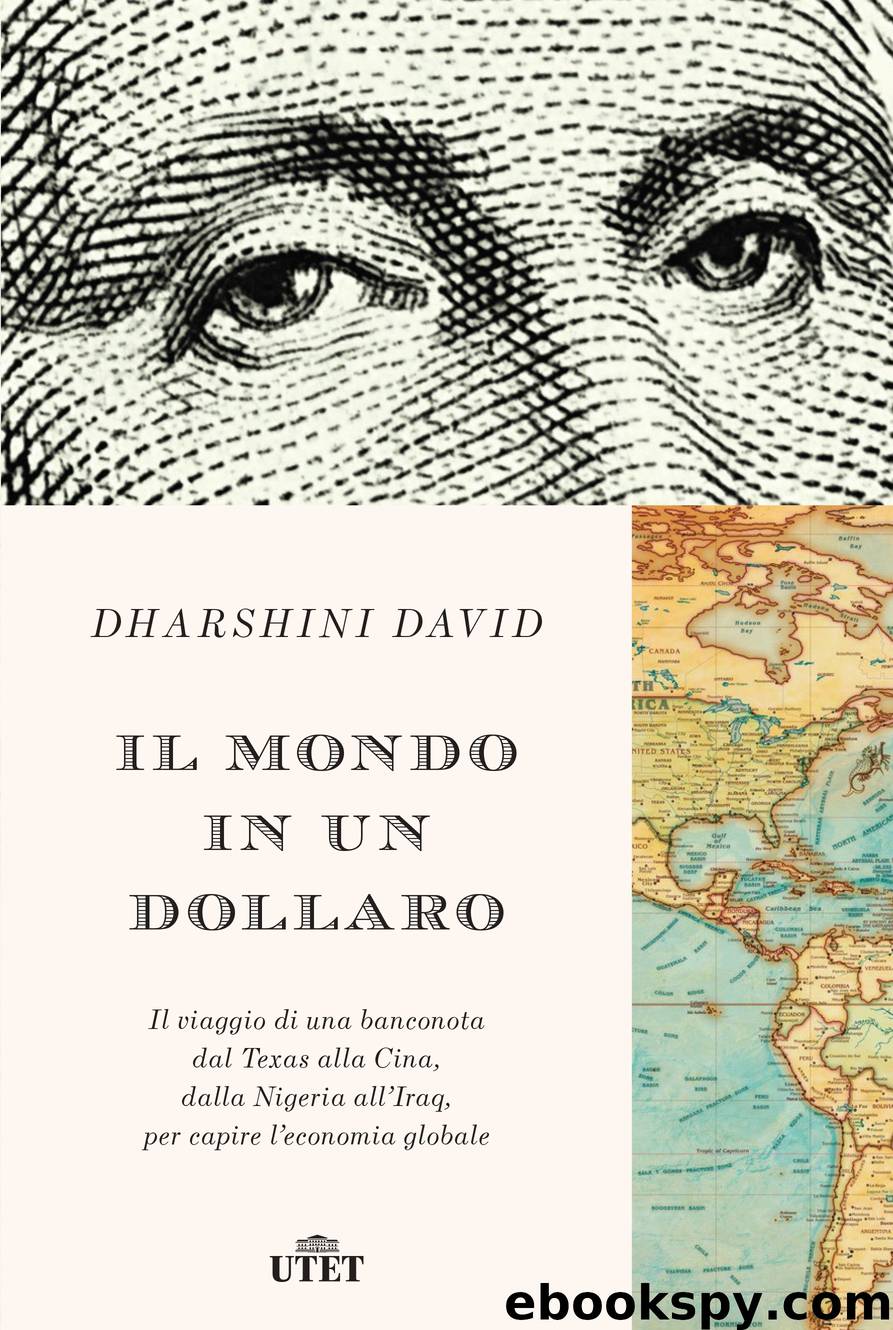 Il mondo in un dollaro by Dharshini David