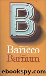 Il nuovo Barnum (Italian Edition) by Alessandro Baricco