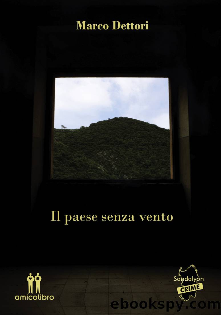 Il paese senza vento by Marco Dettori