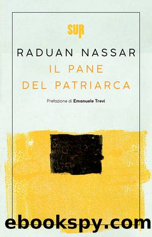 Il pane del patriarca by Raduan Nassar